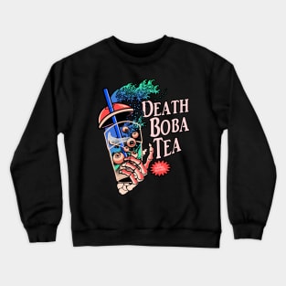 Death Bobba Tea Crewneck Sweatshirt